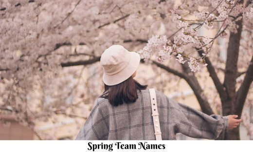 Spring Team Names