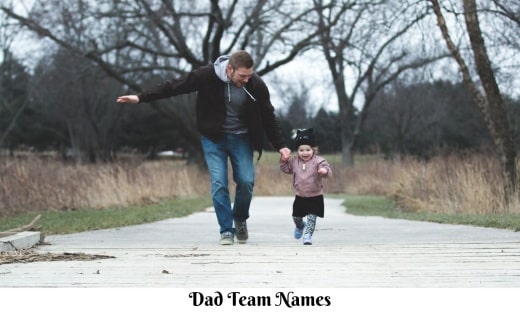 Dad Team Names
